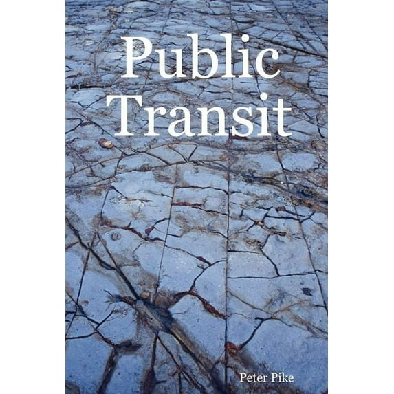 Public Transit (Paperback)