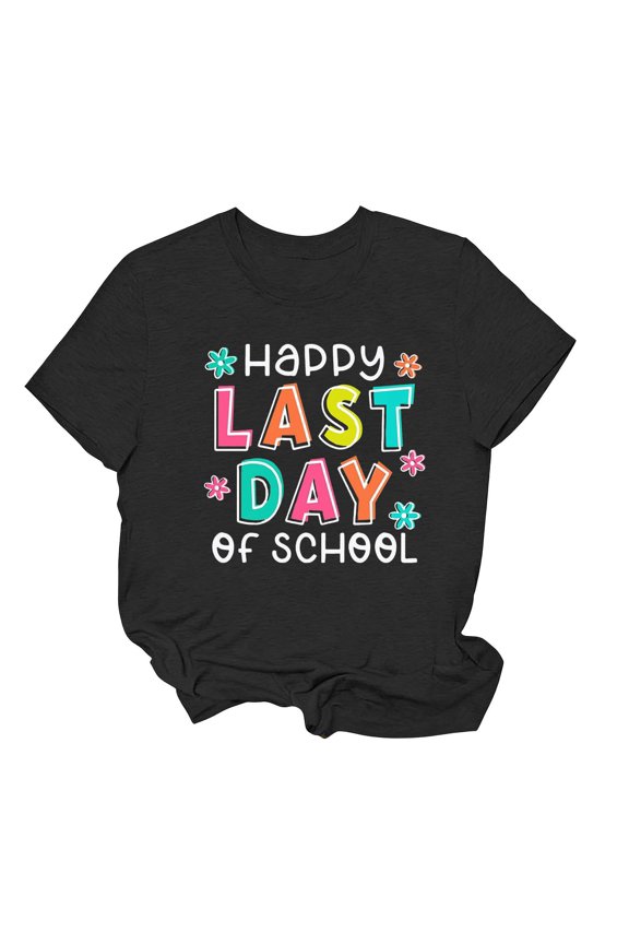 Public Womens Short Sleeve Graphic Tees Causal Have Last Day of School Letter Printed T-Shirts Summer Crew Neck Loose Fit Tops Shirts Black XL