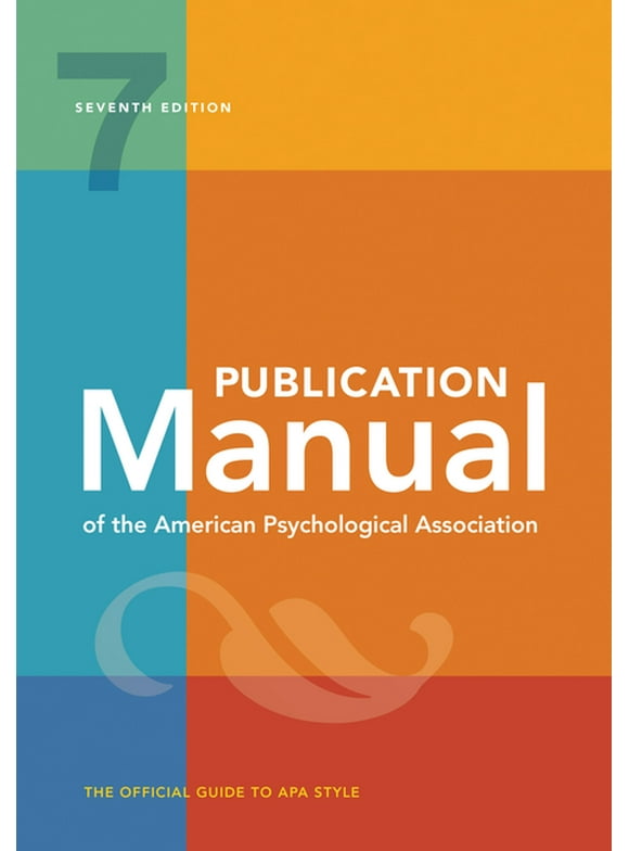 Publication Manual of the American Psychological Association : 7th Edition, 2020 Copyright