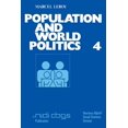 thumbnail image 1 of Publications of the Netherlands Interuni Population and World Politics: The Interrelationships Between Demographic Factors and International Relations, Book 4, (Paperback), 1 of 1