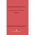 thumbnail image 1 of Publications Written Under the Auspices  Lord and Peasant in Peru: A Paradigm of Political and Social Change, (Hardcover), 1 of 1