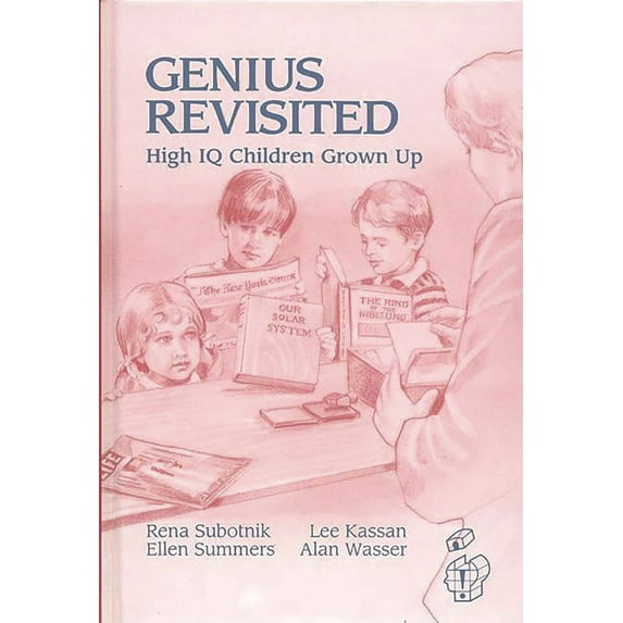 Publications in Creativity Research Genius Revisited: High IQ Children Grown Up, (Hardcover)