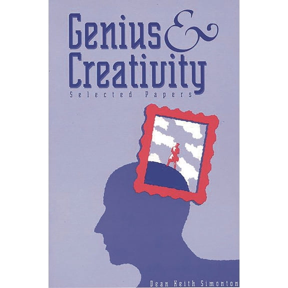 Genius and Creativity: Selected Papers, (Paperback)