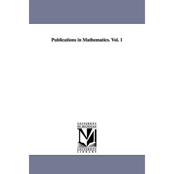 Publications in Mathematics. Vol. 1, (Paperback)