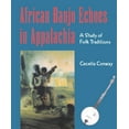 thumbnail image 1 of Publications of the American Folklore So African Banjo Echoes In Appalachia: A Study of Folk Traditions, (Paperback), 1 of 1