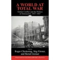 thumbnail image 1 of Publications of the German Historical In A World at Total War: Global Conflict and the Politics of Destruction, 1937 1945, (Hardcover), 1 of 1