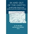 thumbnail image 1 of Publications of the German Historical In In and Out of the Ghetto: Jewish-Gentile Relations in Late Medieval and Early Modern Germany, (Hardcover), 1 of 1