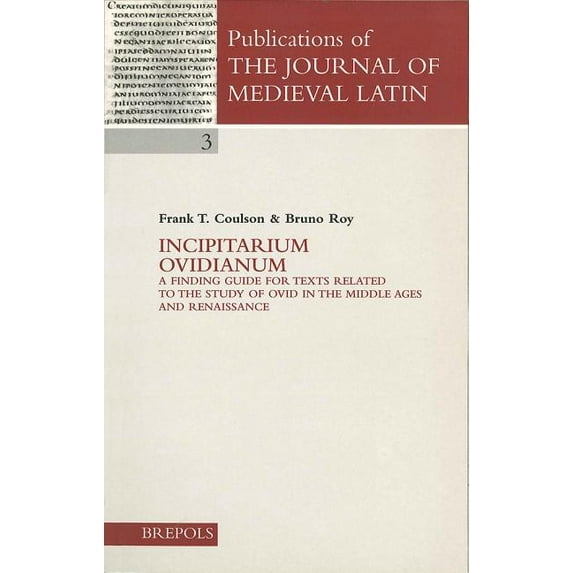 Publications of the Journal of Medieval Latin: Incipitarium Ovidianum (Series #3) (Paperback)