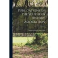 thumbnail image 1 of Publications of the Southern History Association; Volume 8, (Paperback), 1 of 1