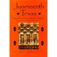 thumbnail image 1 of Pre-Owned Juneteenth Texas: Essays in African-American Folklore (Hardcover) 1574410180 9781574410181, 1 of 1