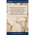 thumbnail image 1 of Publii Ovidii Nasonis Metamorphoseon libri XV. Interpretatione &amp; notis illustravit Daniel Chrispinus helvetius ad us, (Hardcover), 1 of 1