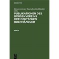 thumbnail image 1 of Publikationen Des BÃ¶rsenvereins Der Deutschen BuchhÃ¤ndler. Band 6, (Hardcover), 1 of 1