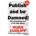 thumbnail image 1 of Publish and Be Damned! Paperback Edition - Revised, 1 of 1