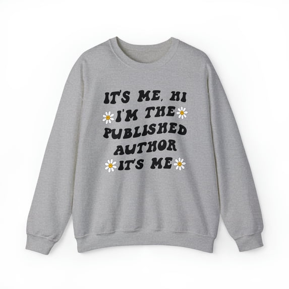 Published Author New Book Sweatshirt, Gifts, Crewneck