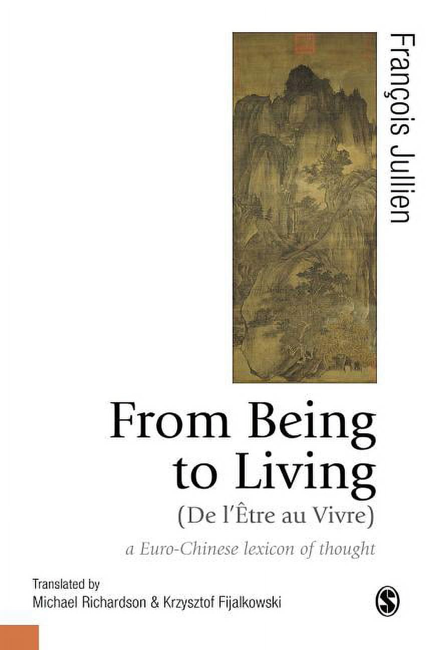 Published in Association with Theory, Cu From Being to Living: a Euro-Chinese lexicon of thought, Book 1, (Paperback)