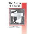 thumbnail image 1 of Published in Association with Theory, Cu The Arena of Racism, Book 37, (Paperback), 1 of 1
