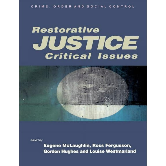 Published in Association with the Open U Restorative Justice: Critical Issues, (Hardcover)