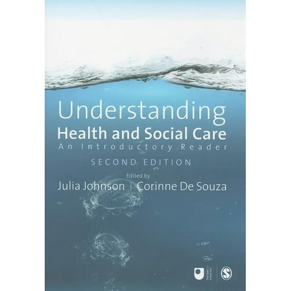 Published in Association with the Open U Understanding Health and Social Care: An Introductory Reader, (Paperback)