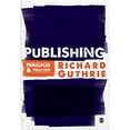 thumbnail image 1 of Pre-Owned Publishing: Principles and Practice (Paperback) 1847870155 9781847870155, 1 of 1