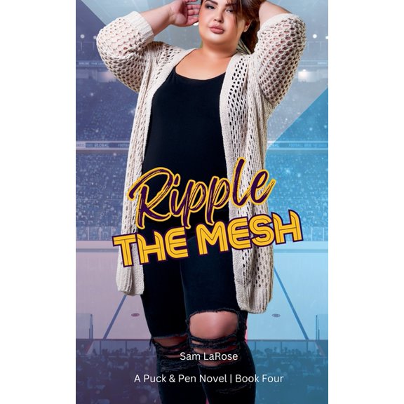 Puck & Pen Ripple the Mesh, Book 4, (Paperback)