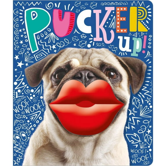 Pucker Up!, (Board Book)