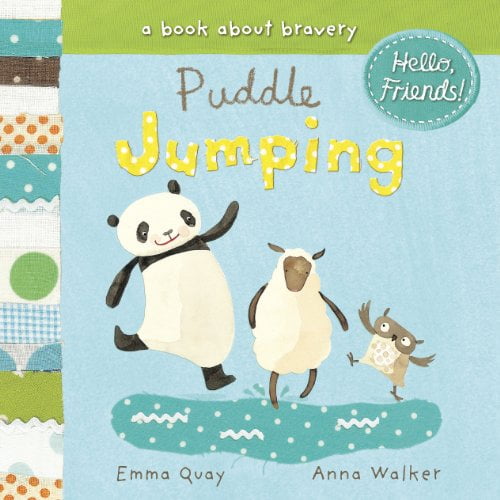 Pre-Owned Puddle Jumping: A Book About Bravery (Hello, Friends!) (Unknown) 0803735707 9780803735705