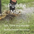 thumbnail image 1 of Puddle Math: See, Think and Wonder, (Paperback), 1 of 1