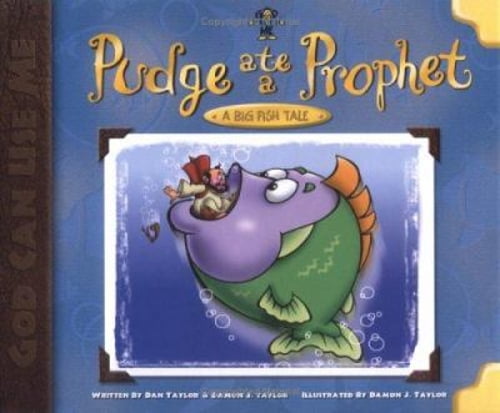 Pre-Owned Pudge Ate a Prophet: A Big Fish Tale (God Can Use Me Series ...