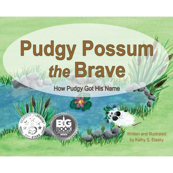 Pudgy Possum the Brave, (Hardcover)