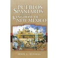 thumbnail image 1 of Pueblos, Spaniards, and the Kingdom of New Mexico, (Paperback), 1 of 1