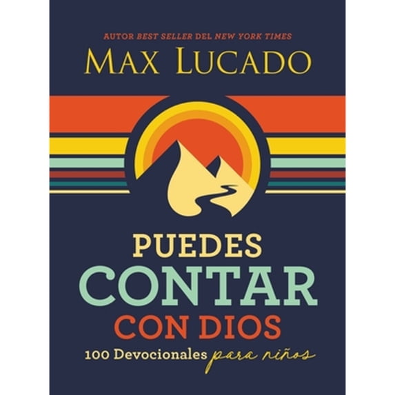 Pre-Owned Puedes Contar Con Dios: 100 Devocionales Para Niños (Hardcover 9781400235896) by Max Lucado