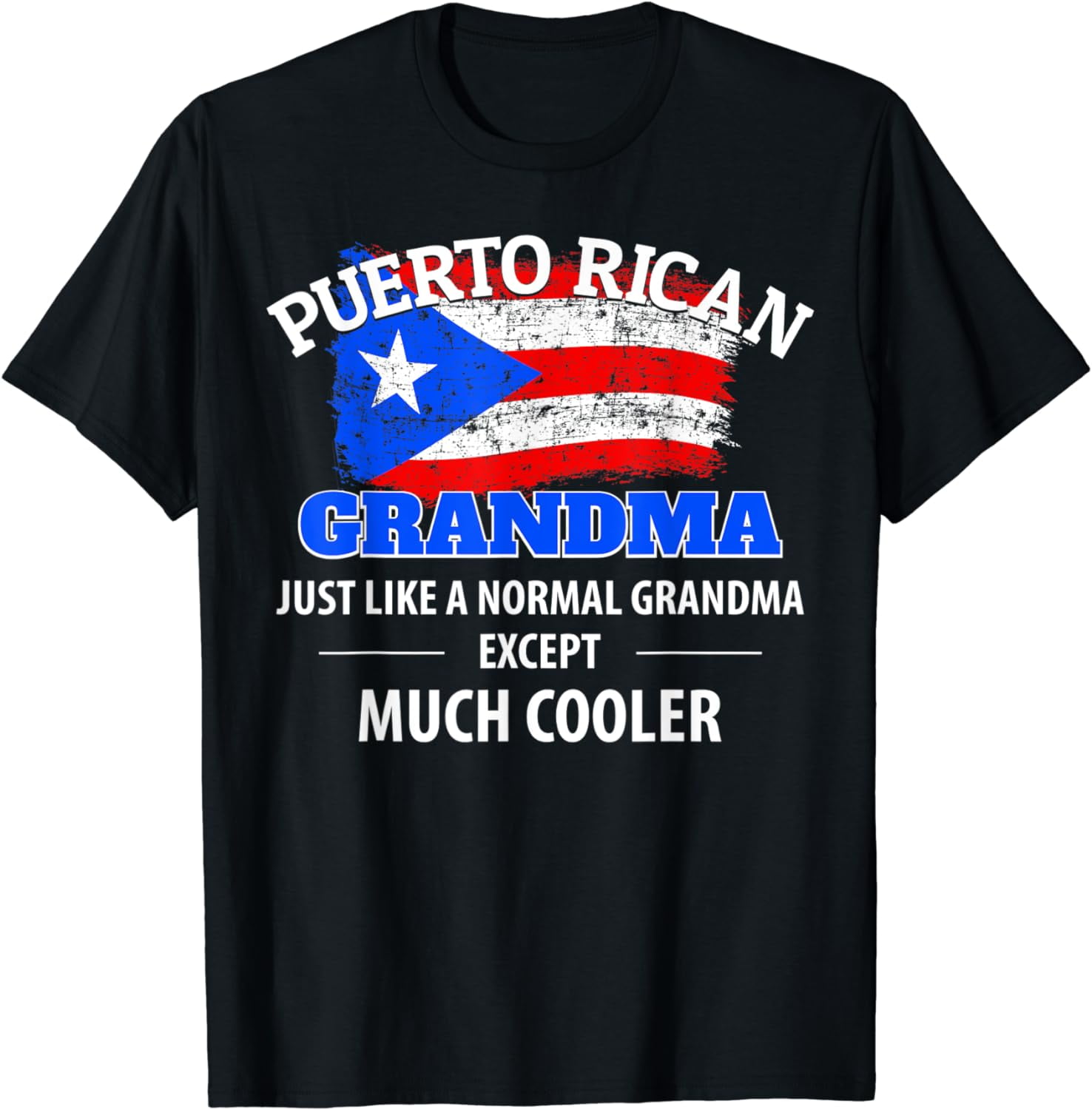 Puerto Rican Grandma Much Cooler Puerto Rico Flag TShirt
