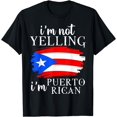 thumbnail image 1 of Puerto Rican I'm Not Yelling I'm Puerto Rican T-Shirt, 1 of 4