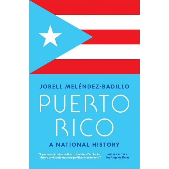 Puerto Rico: A National History, (Paperback)