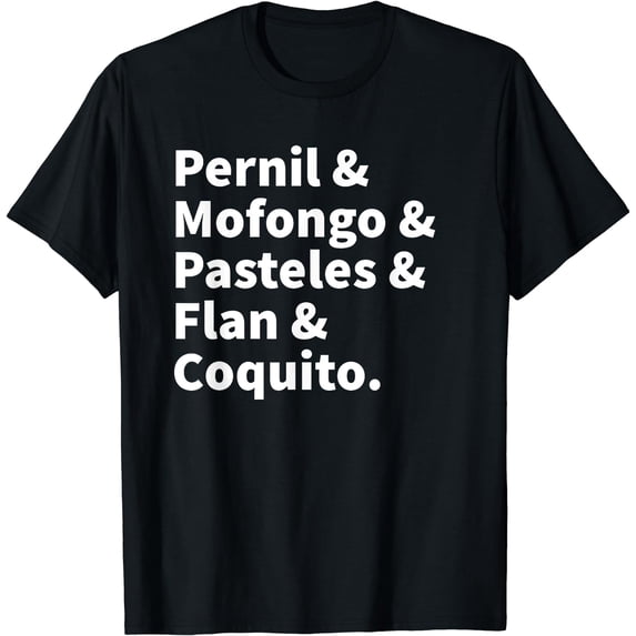 Puerto Rico Food T-Shirt | Puerto Rican Boricua Pride Black 4X-Large