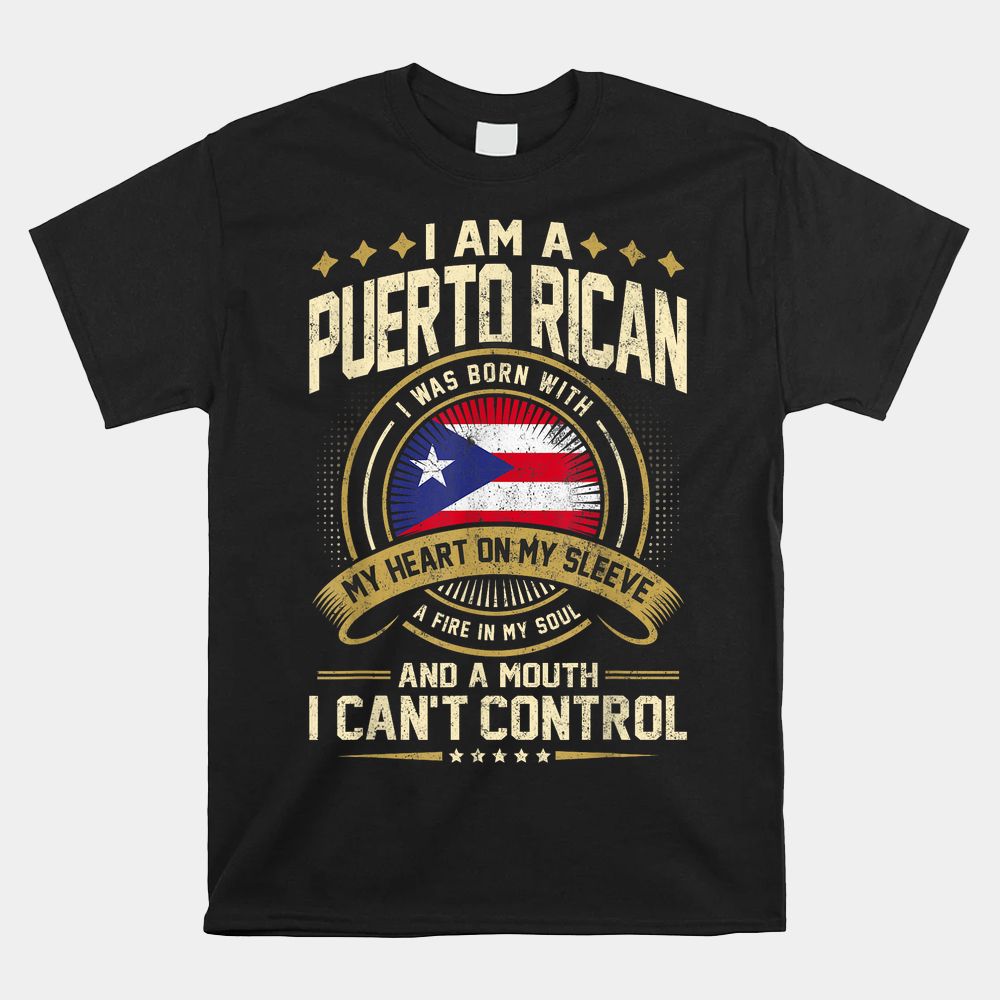 Puerto Rico Funny Quote Puerto Rican Shirt