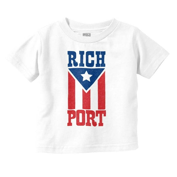 Puerto Rico Rich Port PR Flag Pride Toddler Boy Girl T Shirt Infant Toddler Brisco Brands 24M