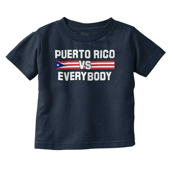 Puerto Rico VS Everybody PR Flag Toddler Boy Girl T Shirt Infant Toddler Brisco Brands 24M