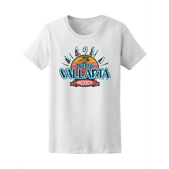 Puerto Vallarta M�xico T-Shirt Women -Image by Shutterstock, Female Large