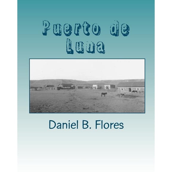 Puerto de Luna: Shadows of the Past (Paperback)