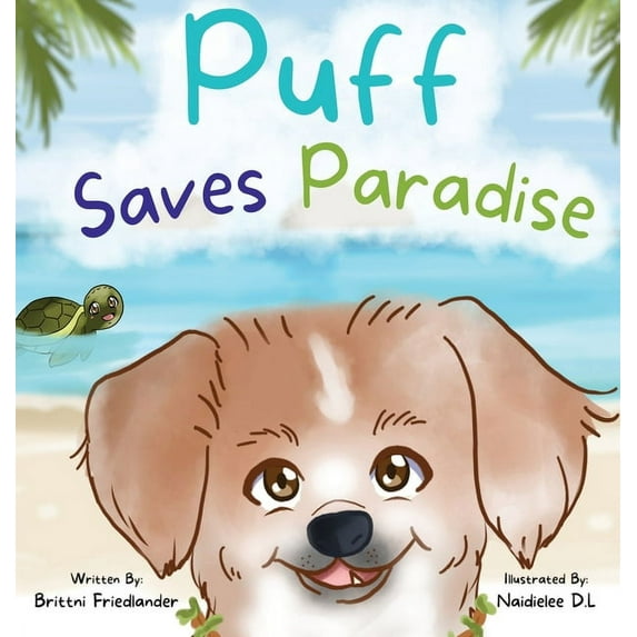Puff Saves Paradise, (Hardcover)
