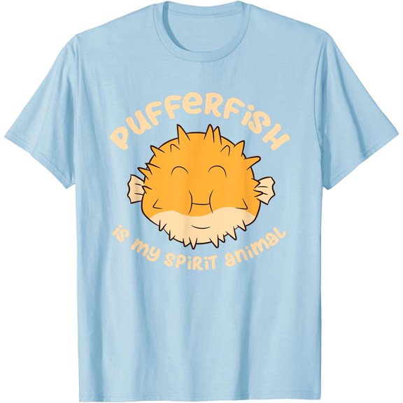 Pufferfish Is My Spirit Animal Funny Puffer Fish Unisex T-Shirt for Men Women Kids,Light Blue Color,Size L