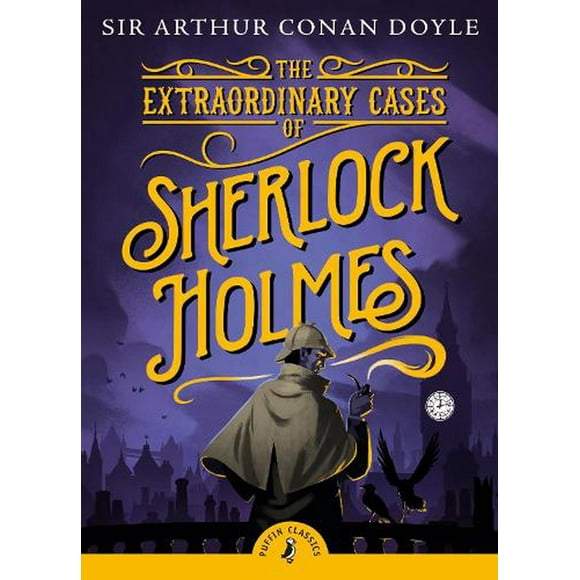 Puffin Classics: The Extraordinary Cases of Sherlock Holmes (Paperback)