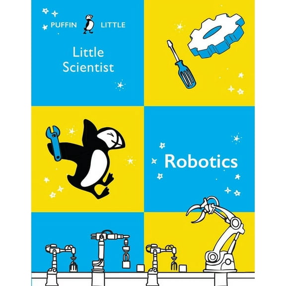 Puffin Little Scientist: Robotics, (Paperback)