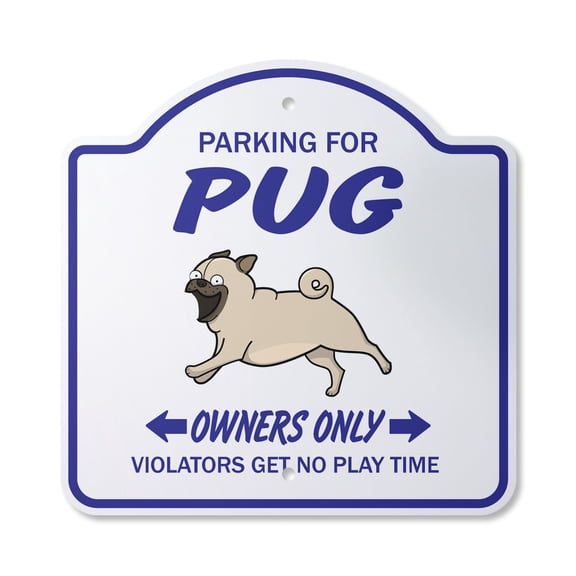 Pug 10” x 10” Sign | Indoor/Outdoor Plastic | SignMission Designer Dog Pet Parking Road Toy Puppy Kennel Vet Breeder Novelty Gift Funny Joke Gag Road Garage