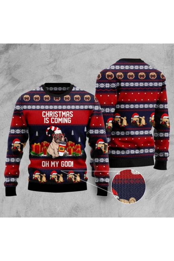 Pug Christmas Is Coming Christmas Sweater, Dog Christmas Sweater, Dog Sweaters
