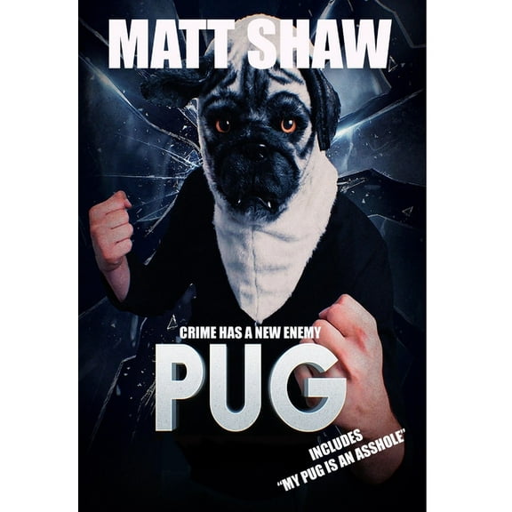 Pug: Crime Has A New Enemy, (Hardcover)