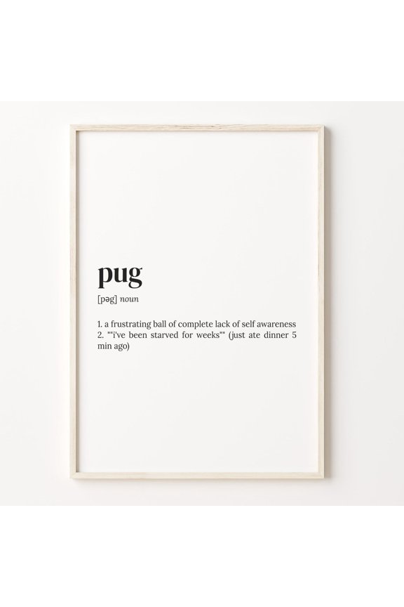 Pug Definition Dog Quote Wall Art, Unframed Poster