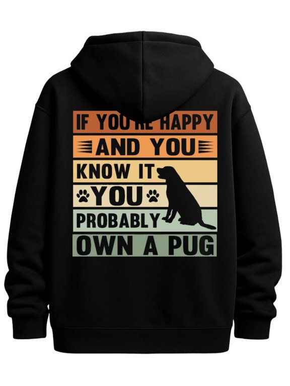 Pug Happiness graphic hoodies funny humor men graphic hoodies black Hooded Design, Comfortable Pullover halloween sixty years old Funny Unisex Shirt Printed tshirts