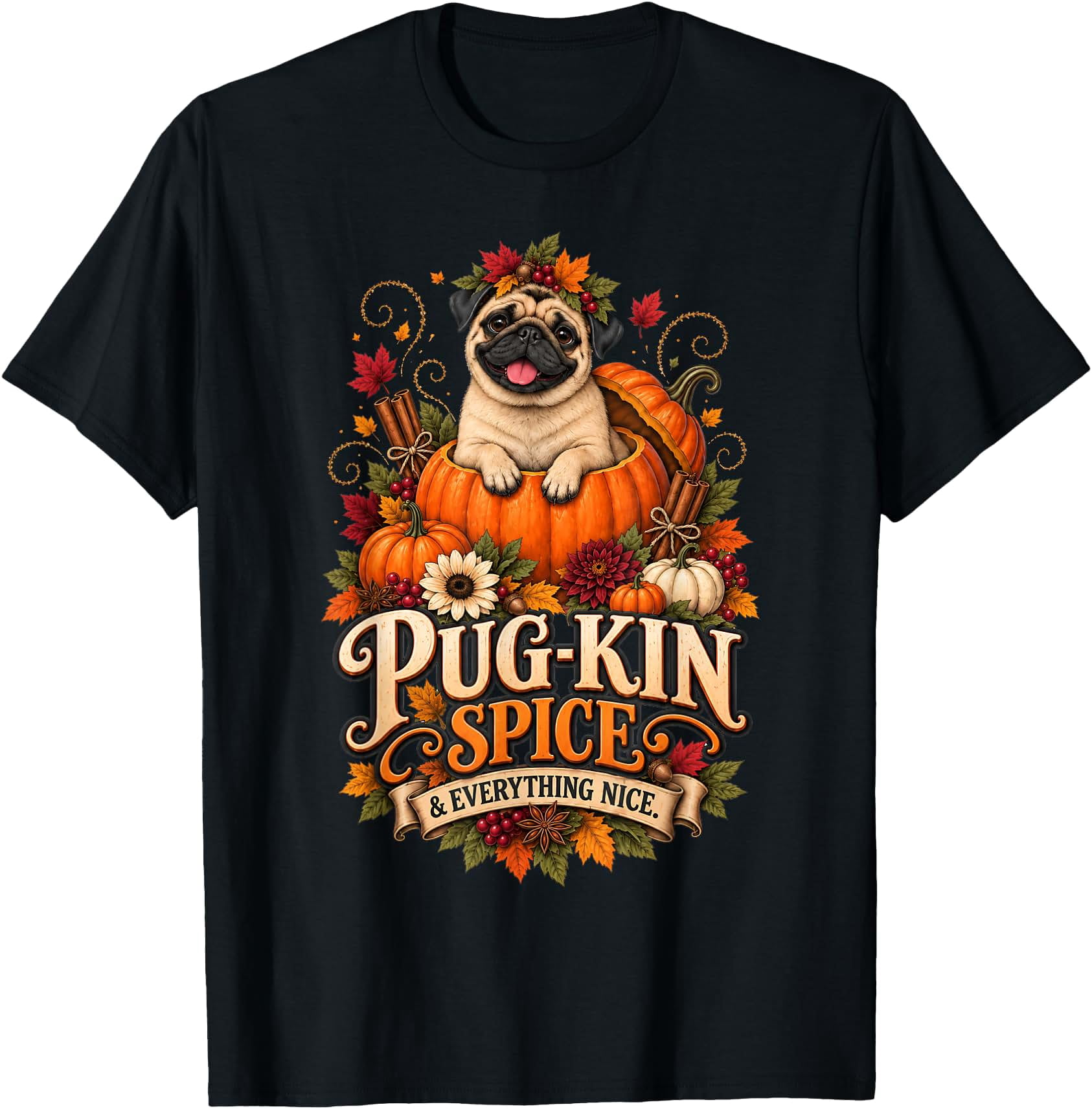 Pug-Kin Spice and Everything Nice Pug Dog Retro Autumn Fall T-Shirt ...